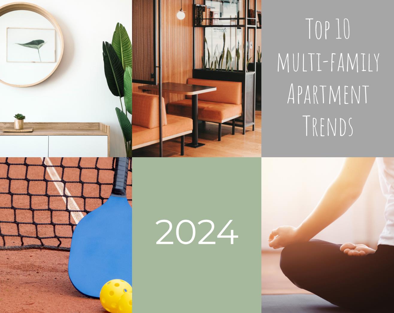 Multiple images depicting multi-family housing trends for 2024.